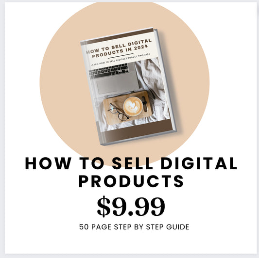 GUIDE TO SELLING DIGITAL PRODUCTS